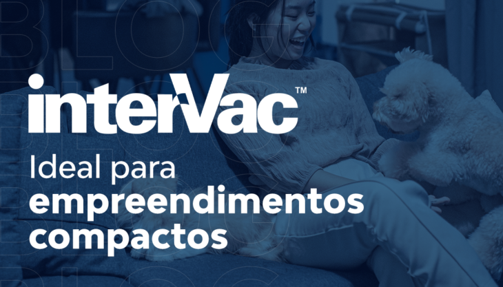 Em busca de praticidade e facilidade na limpeza de seu imóvel? Conheça os produtos da Intervac.